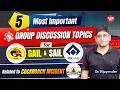 "Related to Cockroach Incident" 5 most important Group discussion topics for GAIL &amp; SAIL