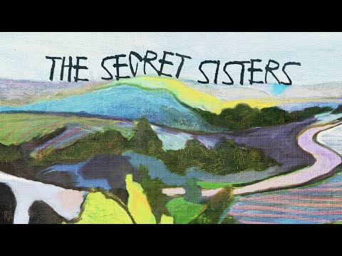 The Secret Sisters - Dust Cain&#039;t Kill Me (Official Lyric Video)