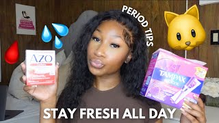 PERIOD TIPS &amp; ADVICE YOU NEED TO KNOW! KEEP IT FRESH DOWN THERE ALL DAY l ANAIYA FOREVER
