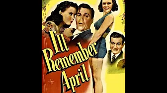 I'll Remember April 1945 Full Movie