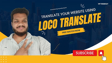 Loco Translate Plugin Tutorial | Translate WordPress Website