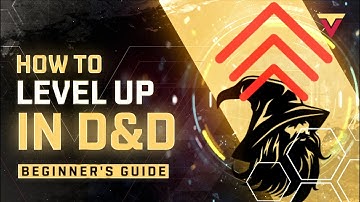 How To LEVEL UP in DnD - Complete Beginner