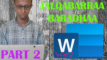 Microsoft Word Tutorial || Part 2 in Afaan Orormo 2022