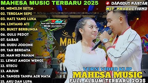 MEMILIH SETIA – TERDIAM SEPI | Rena Movies Ft Gerry Mahesa | Mahesa Music Full Album Terbaru 2025