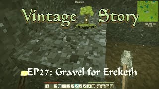 EP 27| VINTAGE STORY | GRAVEL for Ereketh!