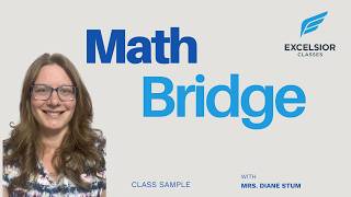 Math Bridge Class Sample with Mrs. Diane Stum!
