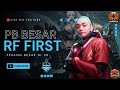 🔴 🚨 ALERT! PB BESAR RF FIRST! WAR TERGILA MALAM INI! ⚔️