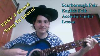 Scarborough Fair Acoustic Guitar Tutorial Easy 4 Chords Em A D G By Jeff Barlett