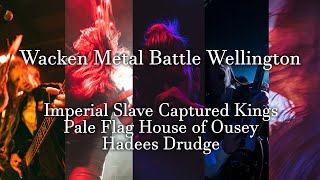 Wacken Metal Battle Wellington (Live 03/04/22)