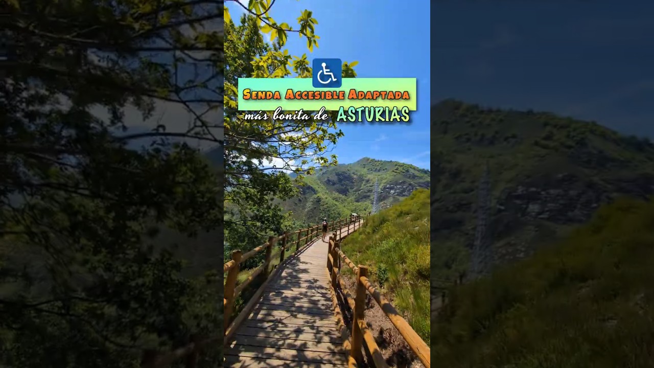 ♿SENDA ACCESIBLE DE CAMPIELLOS (📍Sobrescobio)