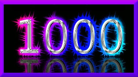 One Thousand Subscription Celebration Video - 1,000!