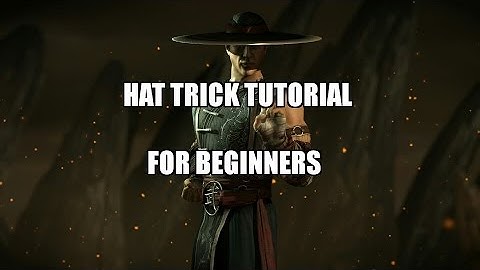 mkx kung lao hat trick how to call back the hat | beginner guide hat trick kung lao for noobs