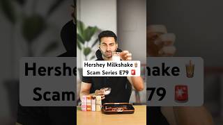 Hershey Milkshake scam 🚨