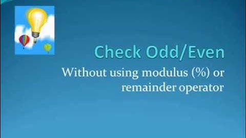 Check odd or even without modulus (%) operator