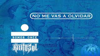 Kinto sol -no me vas a olvidar