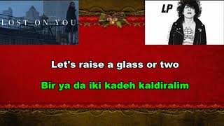 Lp- Lost On You Türkçe İngilizce Sözleriyle