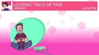 Losing Track of Time - Ockeroid