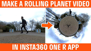 How To Make A Rolling Planet Video In Insta360 ONE R App Tutorial