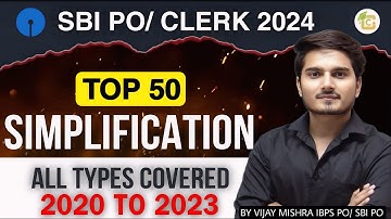 SBI Clerk Preparation 2024 | Top 50 Simplification | All types Covered | SBI PO 2024 | Vijay Mishra