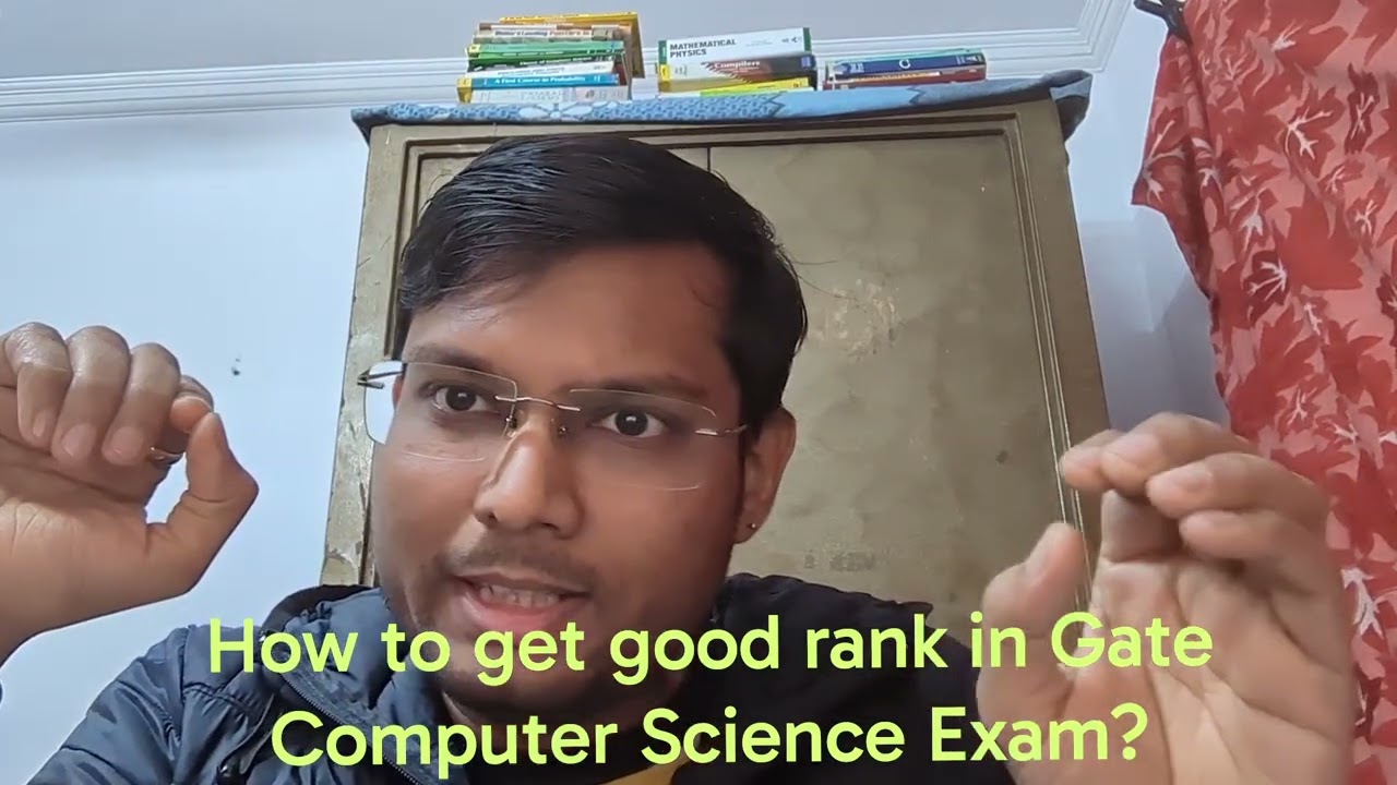 How to get good rank in Gate Computer Science Exam?