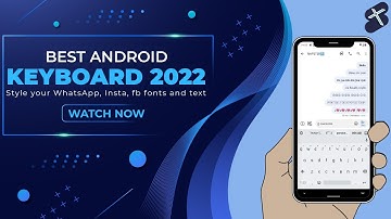 best keyboard app for android 2022 🚀 You Must Try