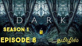 Dark Season 1 Episode 8 explained in Tamil • Jeeva Talks