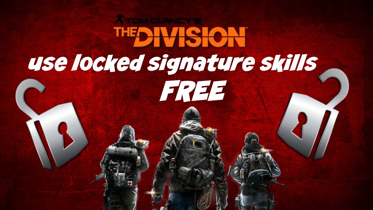 The Division Glitch use locked signature skills for free