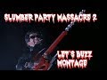 Slumber party massacre 2 lets buzz montage