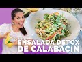 ENSALADA DETOX | ENSALADA DE CALABACIN Y AGUACATE - Jacquie Marquez