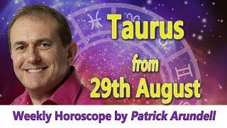 Taurus Weekly Horoscope from 29th August 2016