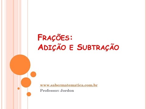 Frações: adição e subtração