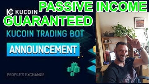 KUCOIN TRADING BOT PASSIVE INCOME