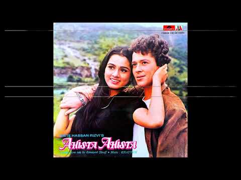 Anwar and Asha Bhosle Mohabbat Rang Laati Hai Ahista Ahista Khayyam Nida Fazli 1981