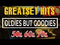 Greatest Hits Oldies But Goodies | All The Best OLDIES | The Very Best Of The 50s 60s 70s