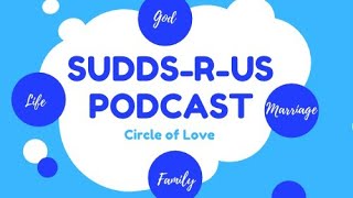 Sudds-R-Us Podcast S6:E165 - “National Grandchildren's Day”