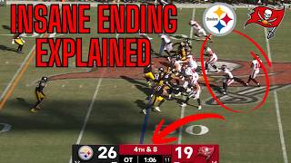 You CANNOT Make Up The ENDING Of The Steelers vs Buccaneers Game... | FULL ENDING EXPLAINED |