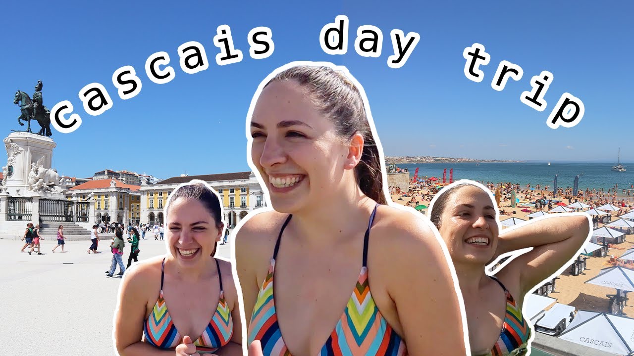 BEACH DAY TRIP FROM LISBON, PORTUGAL | cascais travel vlog