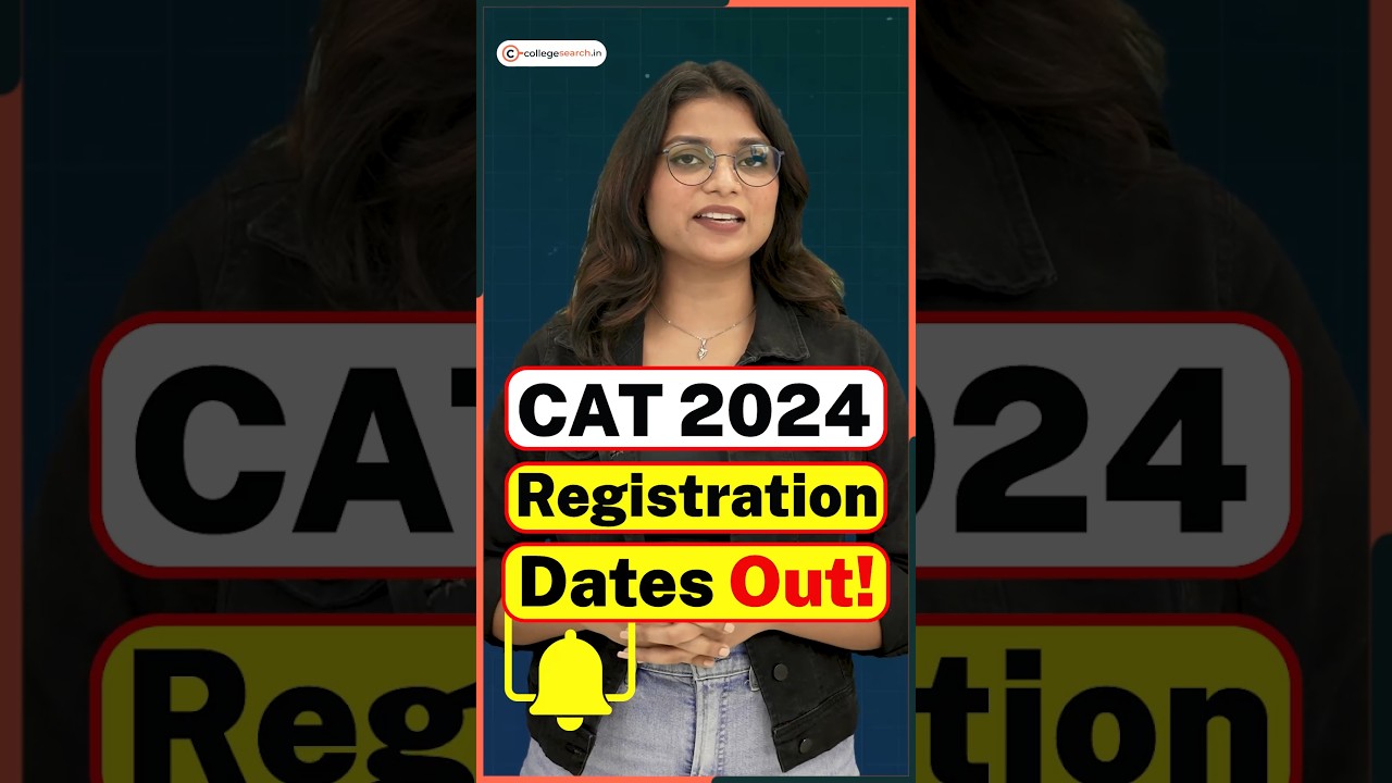 📢CAT 2024 Registration Dates OUT🤩Big Update for Better Opportunity! 