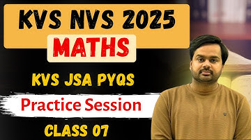 Practice Session for KVS NVS 2025 Tier 1 | KVS NVS Tier 1 Maths classes |  KVS JSA PYQs | MasterSetu