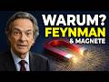 Warum zieht ein Magnet an? Feynmans legendäre Antwort, die jeden Physiker verblüfft