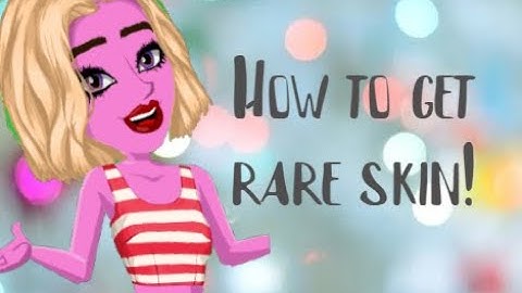 HOW TO GET RARE SKIN ON MSP WITHOUT CHEAT ENGINE 2020 ~ mo vu msp