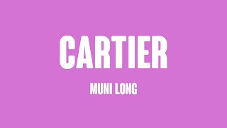 Cartier - Muni Long [Lyrics Video] 🍧