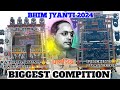 Bhim jyanti 2024 biggest compitionrathod sound 2bass 2top  vs fireking3top 2bass