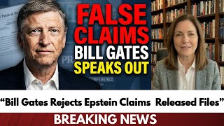 Bill Gates Denies Epstein-Related STI Claims as Completely False | Analysis
