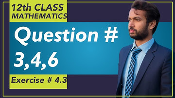 Exercise # 4.3 || Chapter # 4 - Lec# 12 || 2nd Year Mathematics