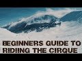 Riding winter parks the cirque  the beginners guide