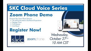 SKC Cloud Voice Series: Zoom Phone Demo screenshot 5