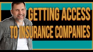 How Do I Access Insurance Companies?