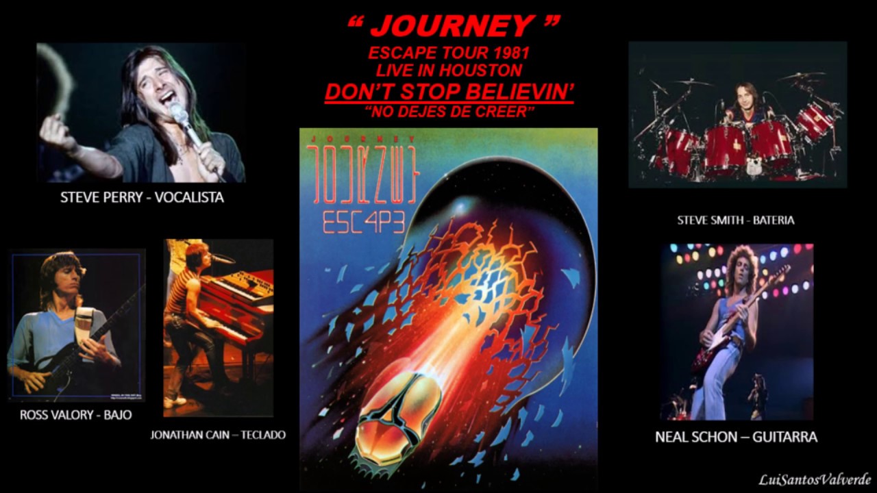 Live journey. Journey Live in Houston 1981: the Escape Tour. Journey Escape 1981 обложка. Journey don't stop believing. Don't stop believing альбом Escape.