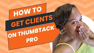 The Truth About Thumbtack Pro | Is It Worth The Money?
